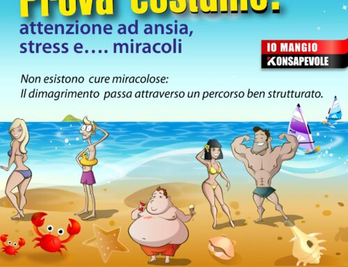 Prova costume: attenzione ad ansia, stress e… miracoli